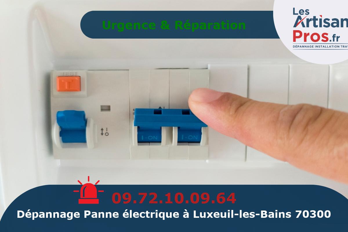 Dépannage Électrique Luxeuil-les-Bains
