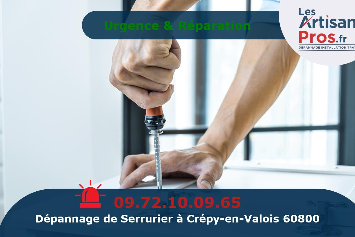 Dépannage Serrurerie Crépy-en-Valois