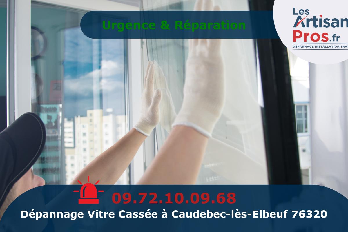 Dépannage de Vitrerie Caudebec-lès-Elbeuf