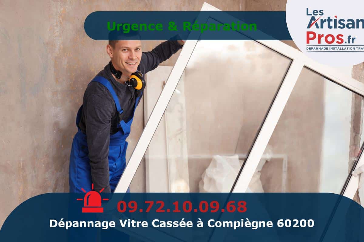 Dépannage de Vitrerie Compiègne