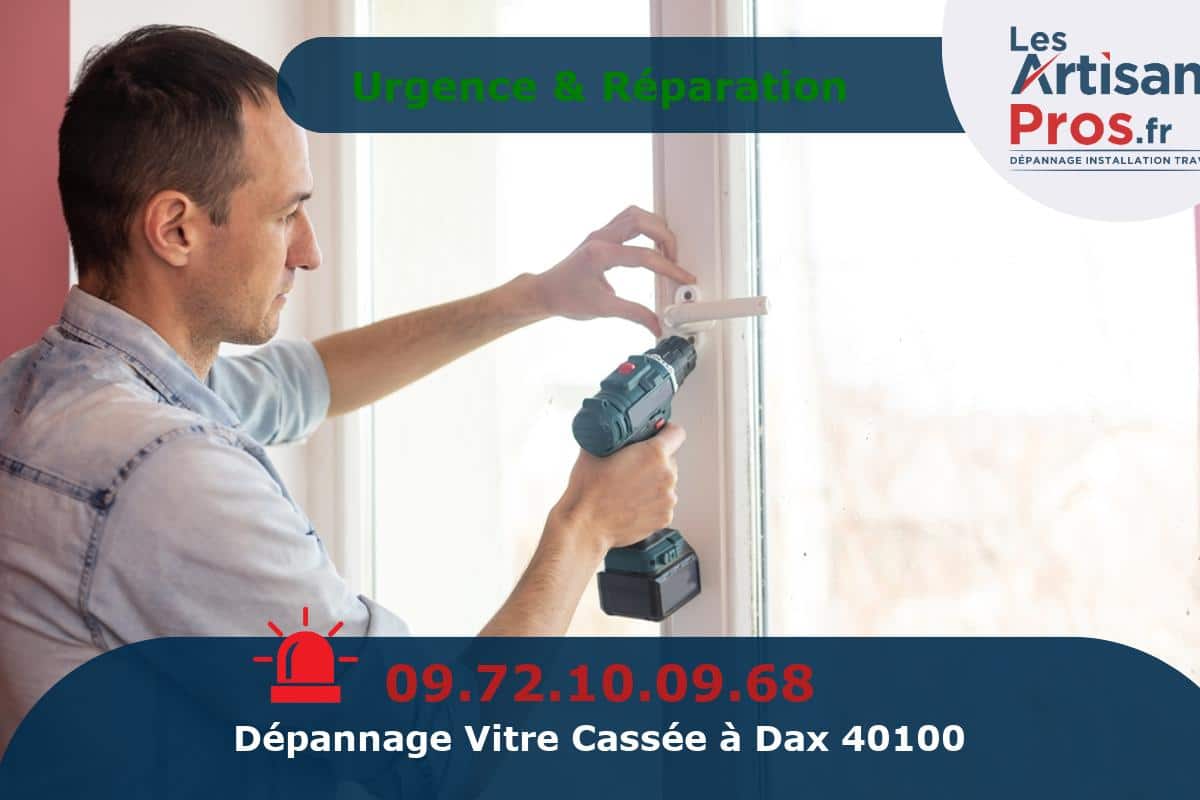 Dépannage de Vitrerie Dax