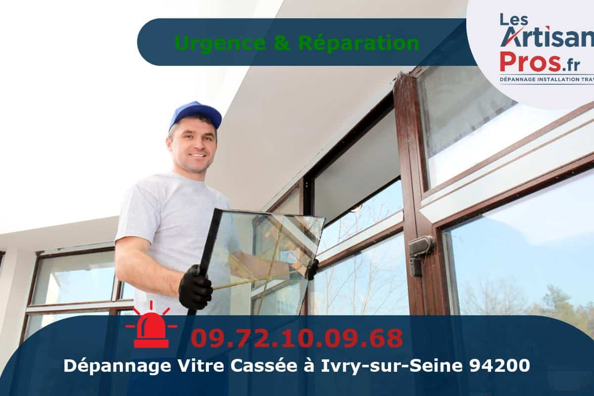 Dépannage de Vitrerie Ivry-sur-Seine