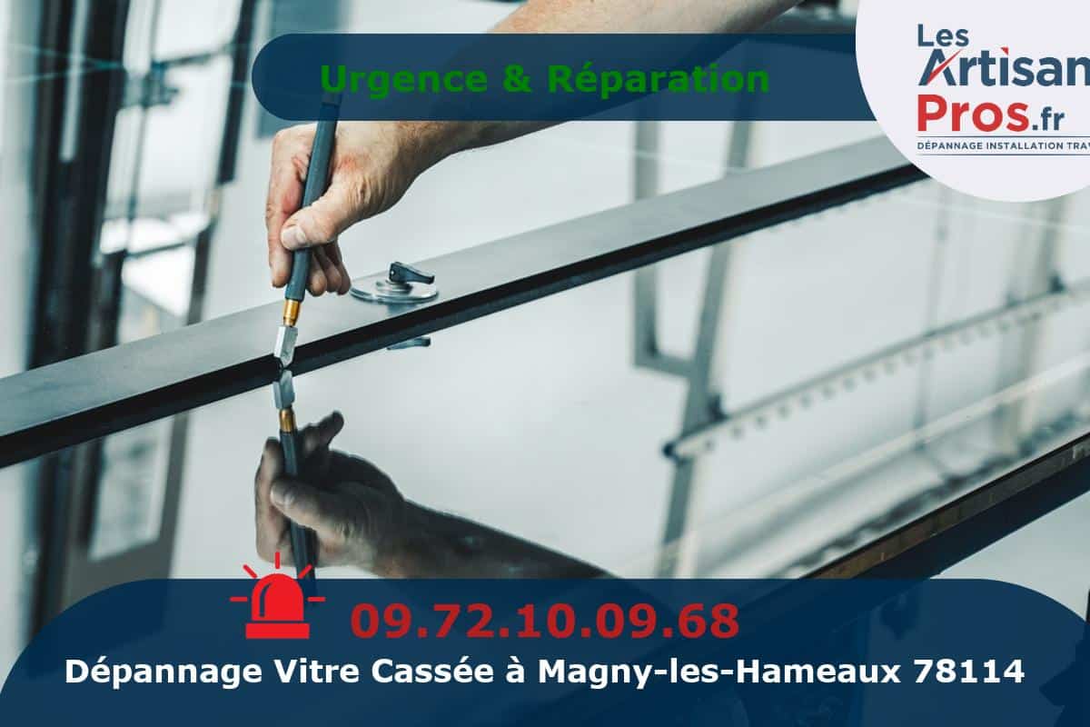 Dépannage de Vitrerie Magny-les-Hameaux