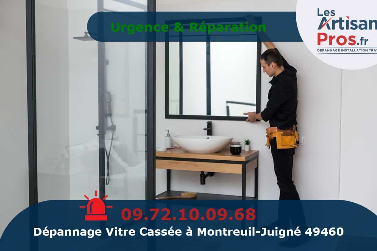 Dépannage de Vitrerie Montreuil-Juigné