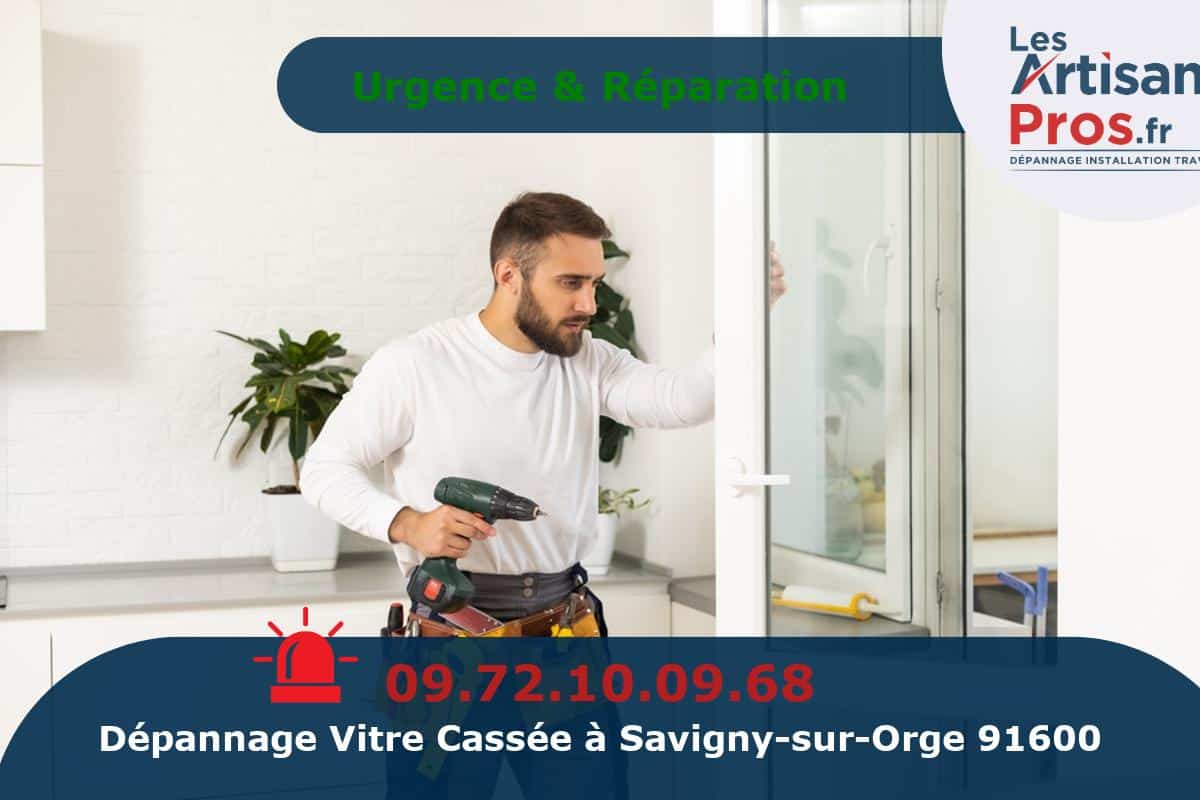 Dépannage de Vitrerie Savigny-sur-Orge