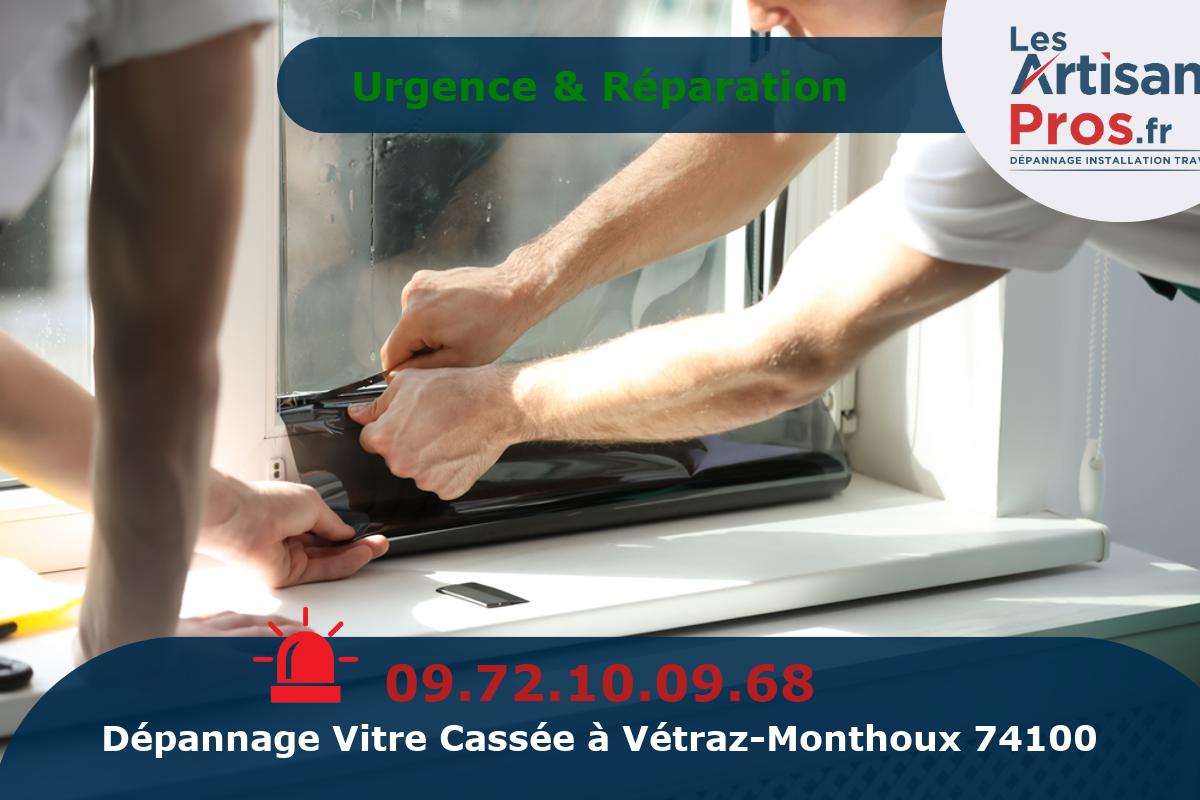 Dépannage de Vitrerie Vétraz-Monthoux