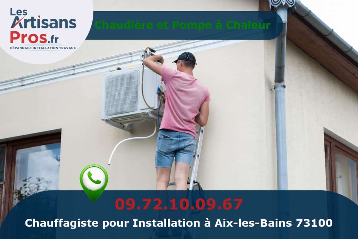 Installation de Chauffage Aix-les-Bains