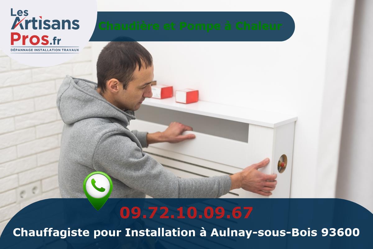 Installation de Chauffage Aulnay-sous-Bois