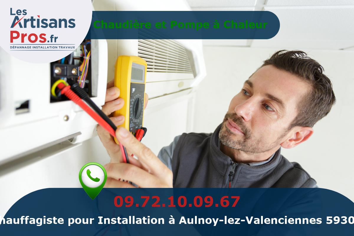 Installation de Chauffage Aulnoy-lez-Valenciennes