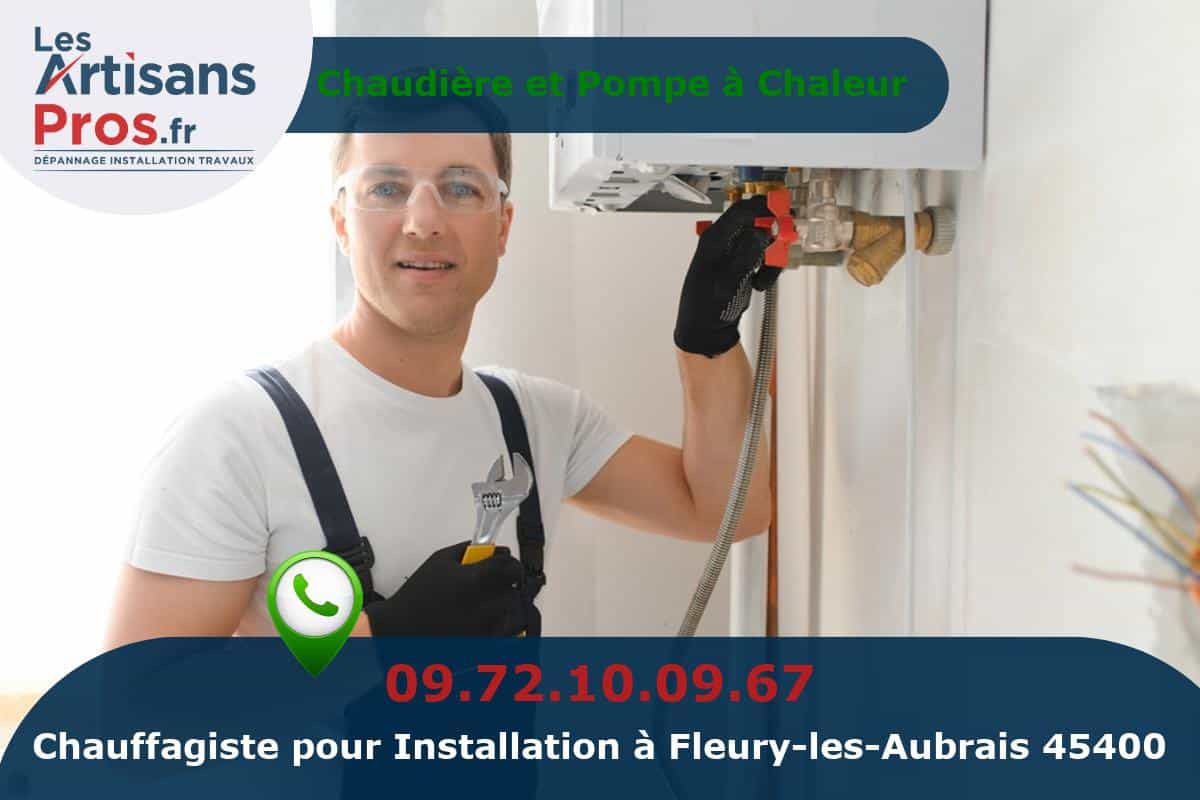 Installation de Chauffage Fleury-les-Aubrais