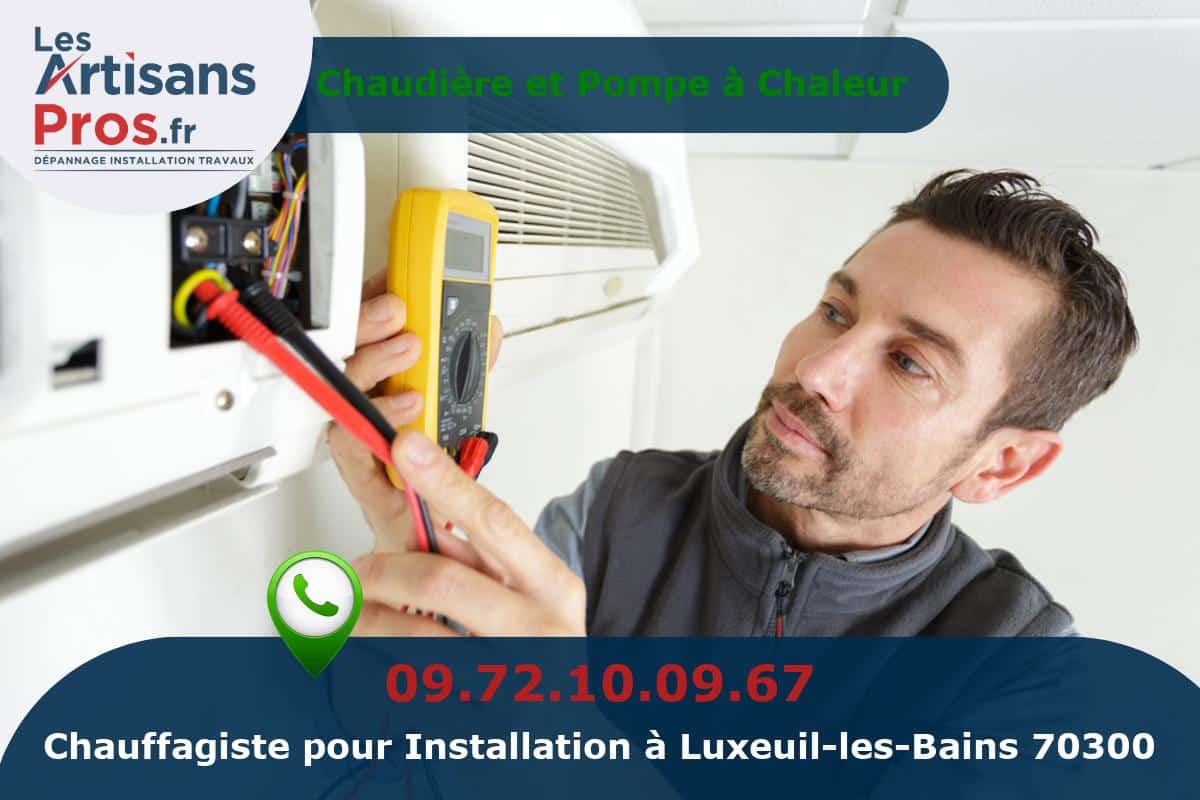 Installation de Chauffage Luxeuil-les-Bains