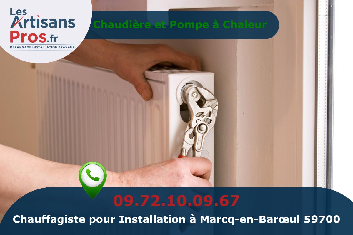 Installation de Chauffage Marcq-en-Barœul