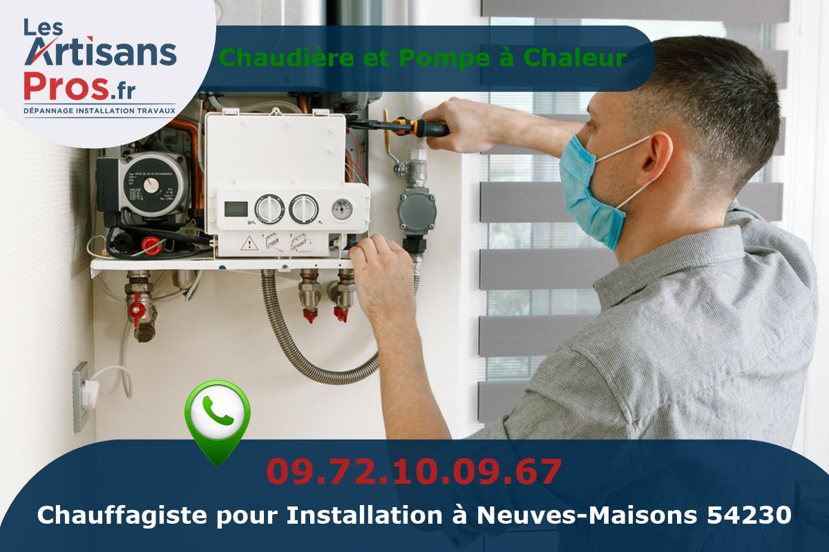 Installation de Chauffage Neuves-Maisons