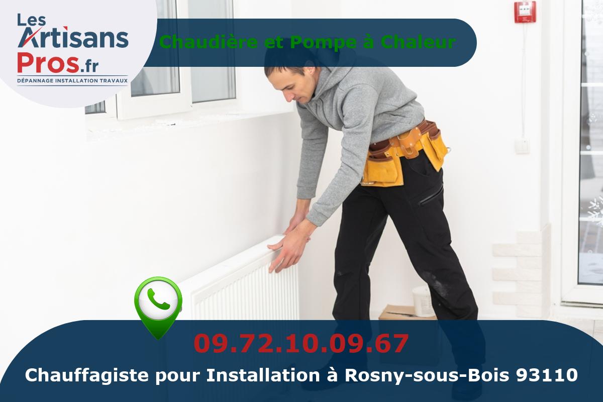 Installation de Chauffage Rosny-sous-Bois