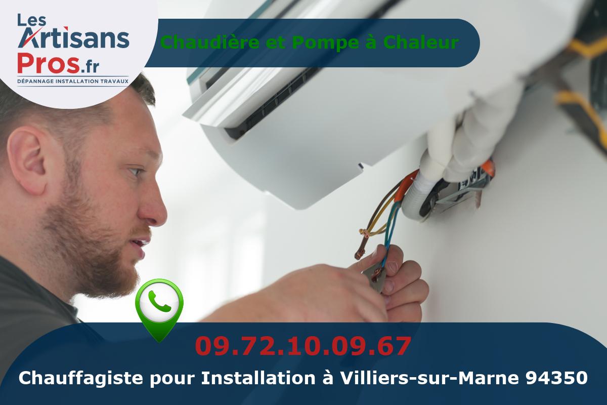 Installation de Chauffage Villiers-sur-Marne