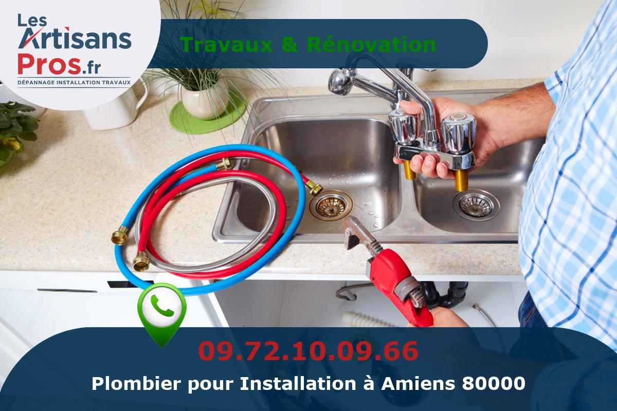 Installation de Plomberie Amiens