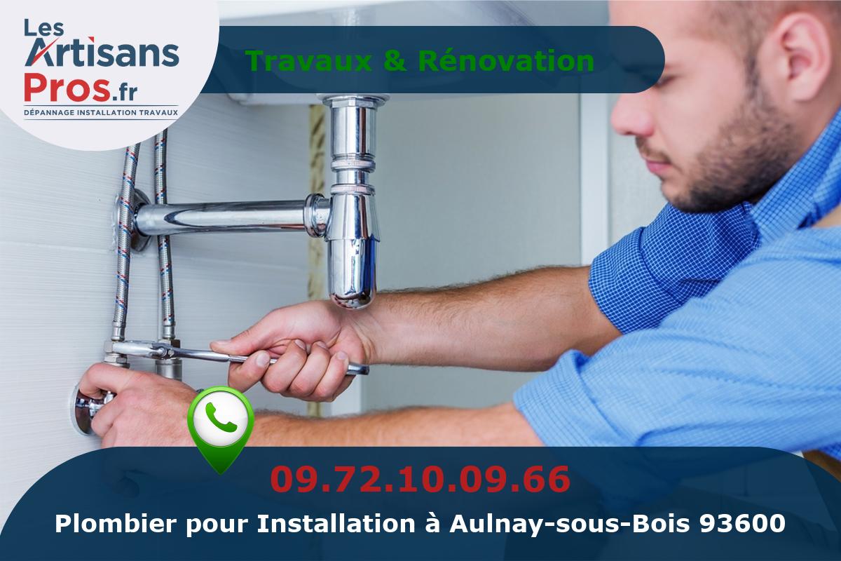 Installation de Plomberie Aulnay-sous-Bois