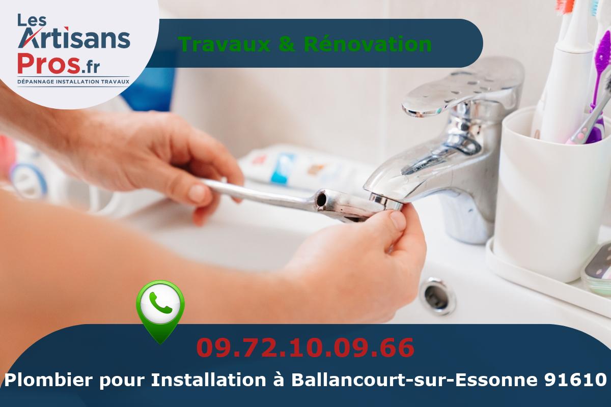 Installation de Plomberie Ballancourt-sur-Essonne