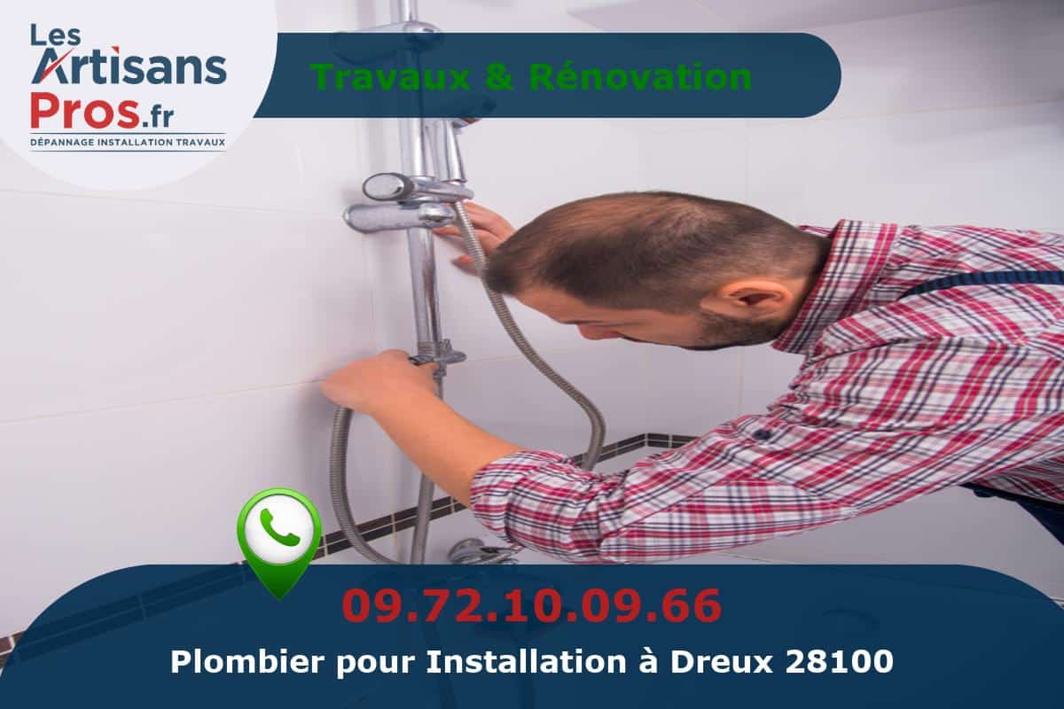 Installation de Plomberie Dreux