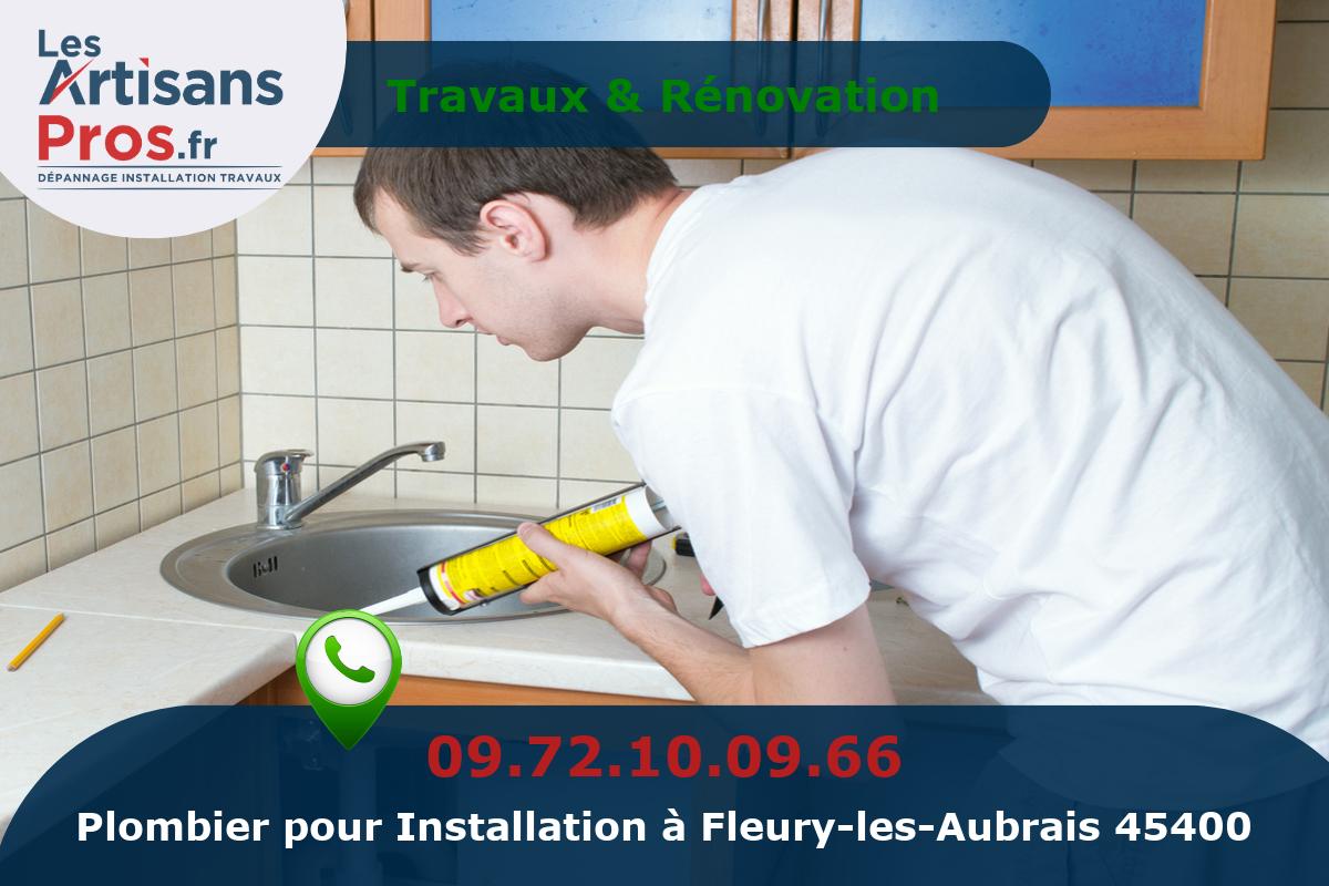 Installation de Plomberie Fleury-les-Aubrais