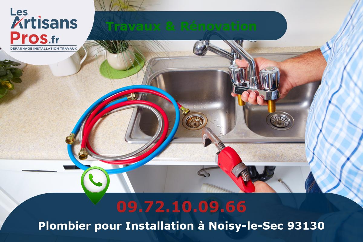 Installation de Plomberie Noisy-le-Sec