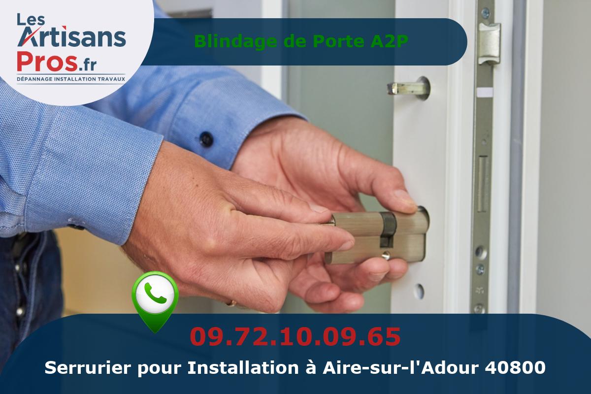 Installation de Serrurerie Aire-sur-l’Adour