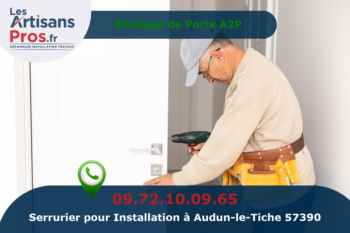 Installation de Serrurerie Audun-le-Tiche