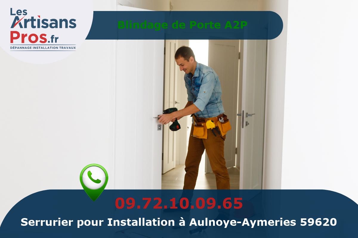 Installation de Serrurerie Aulnoye-Aymeries