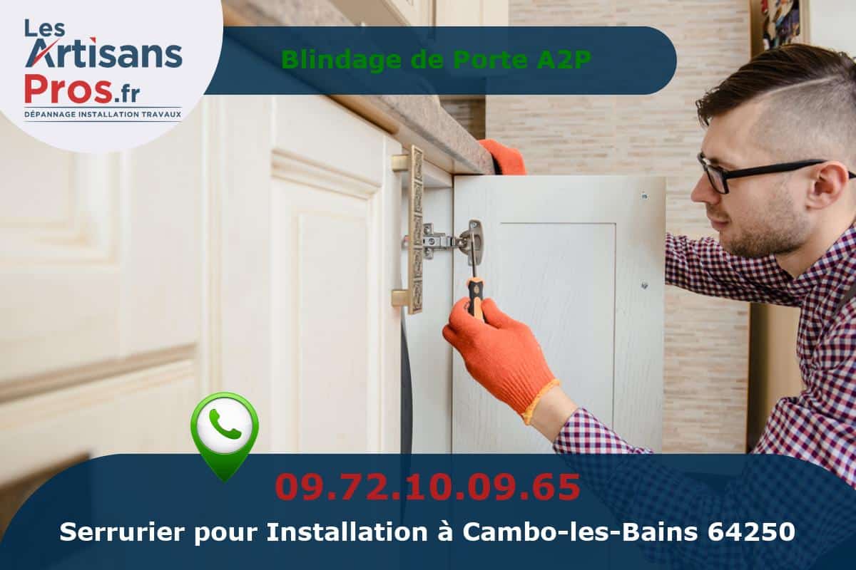 Installation de Serrurerie Cambo-les-Bains