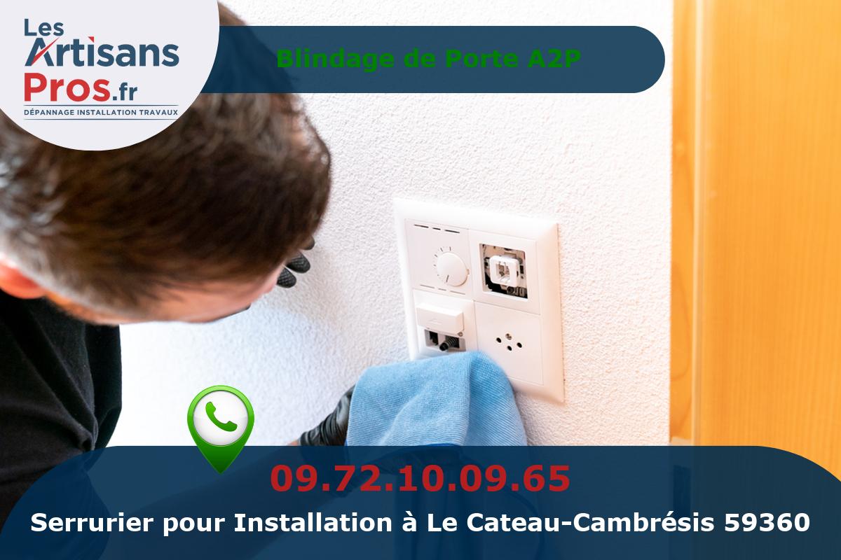 Installation de Serrurerie Le Cateau-Cambrésis