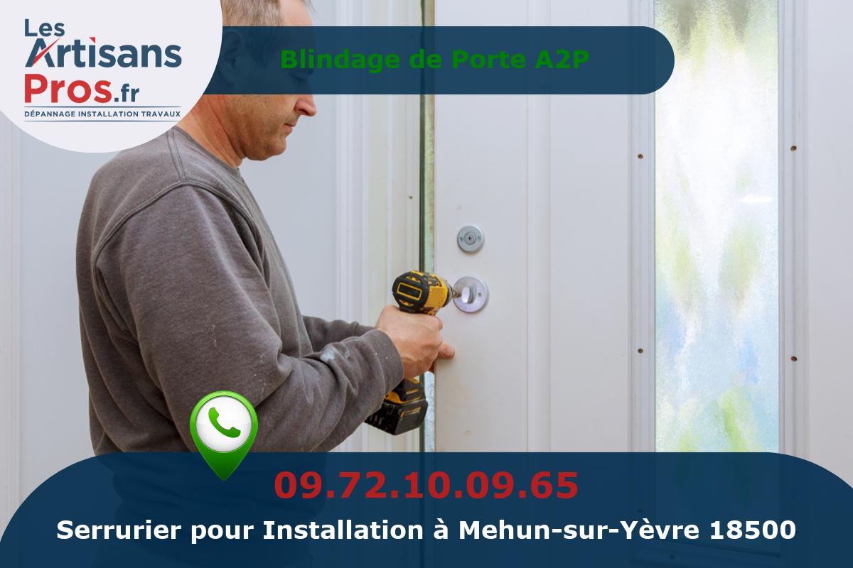 Installation de Serrurerie Mehun-sur-Yèvre