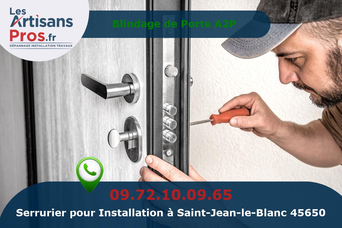 Installation de Serrurerie Saint-Jean-le-Blanc