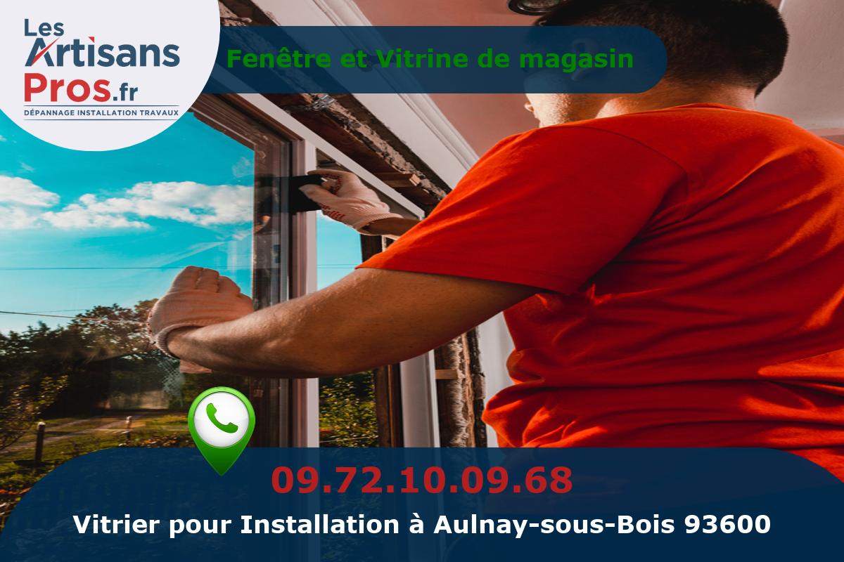 Installation de Vitrerie Aulnay-sous-Bois