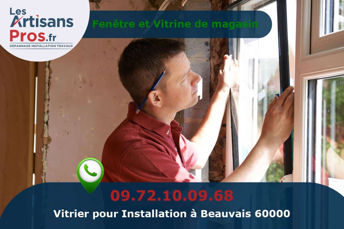 Installation de Vitrerie Beauvais