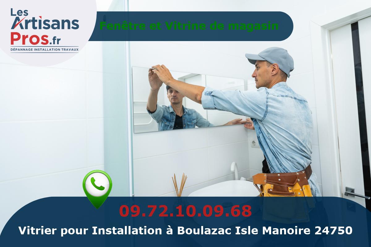 Installation de Vitrerie Boulazac Isle Manoire