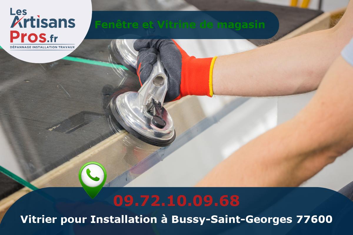 Installation de Vitrerie Bussy-Saint-Georges