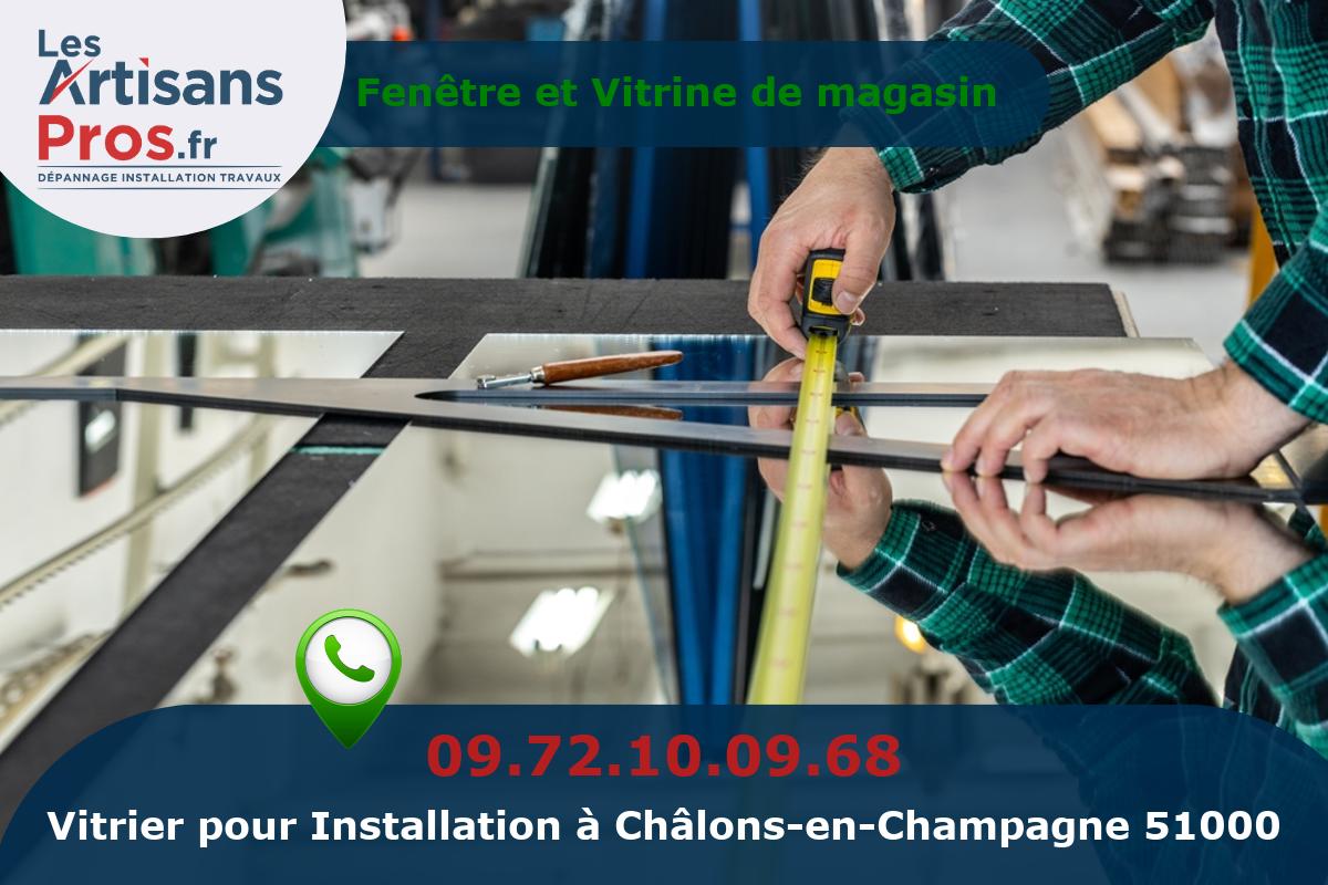 Installation de Vitrerie Châlons-en-Champagne