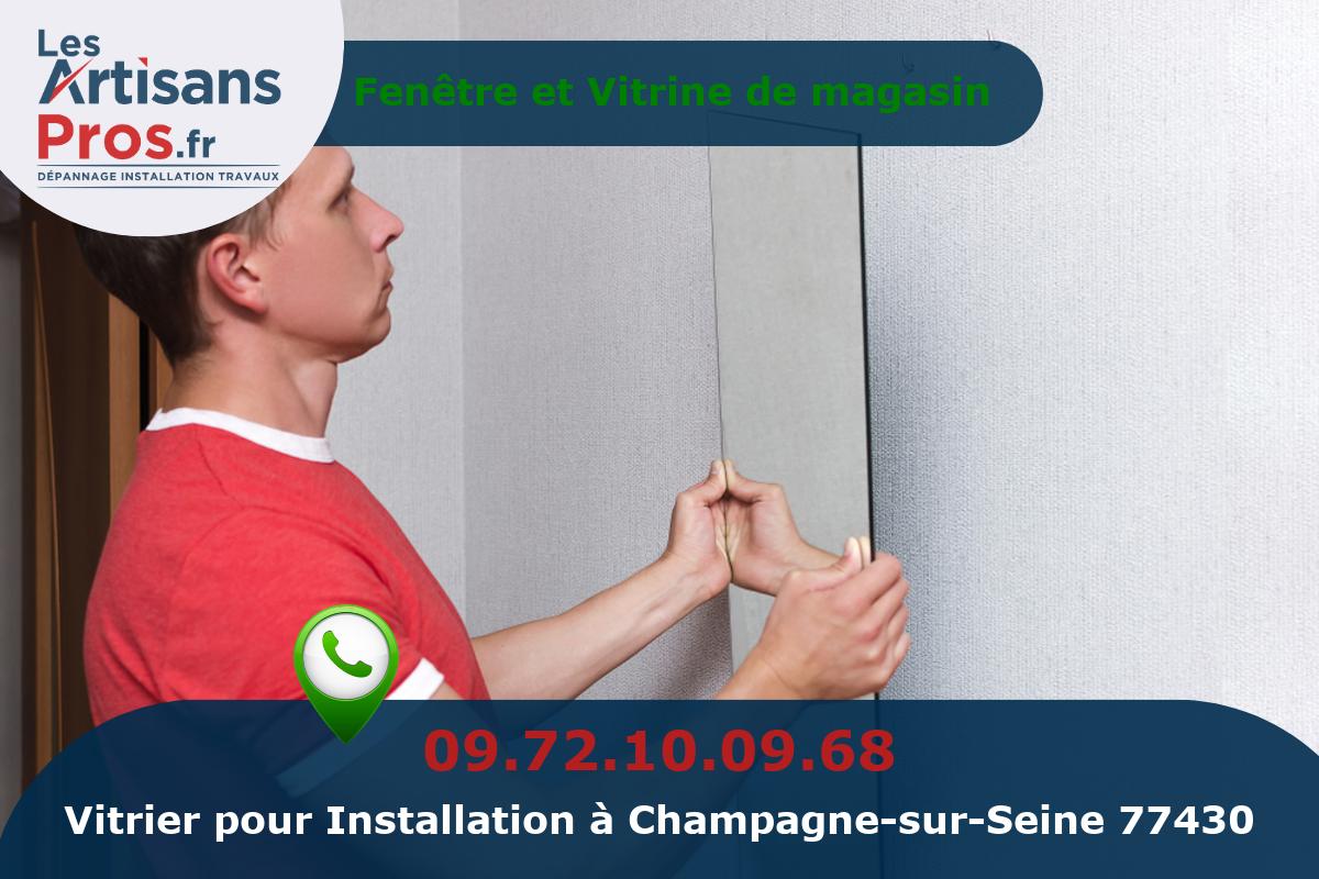 Installation de Vitrerie Champagne-sur-Seine