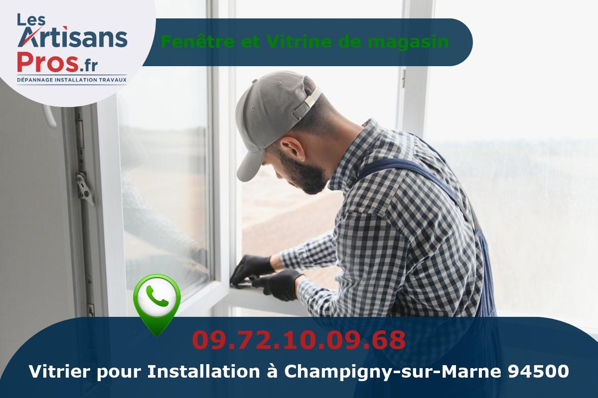 Installation de Vitrerie Champigny-sur-Marne