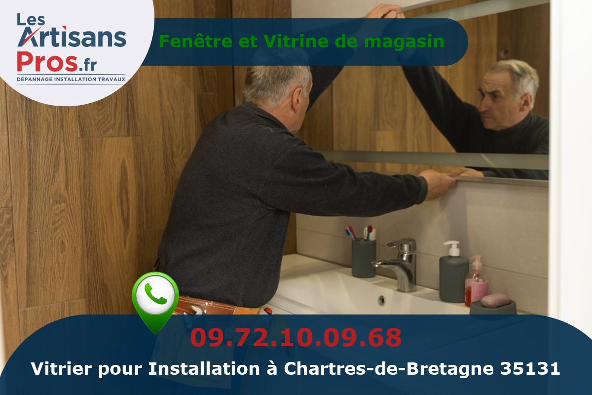 Installation de Vitrerie Chartres-de-Bretagne