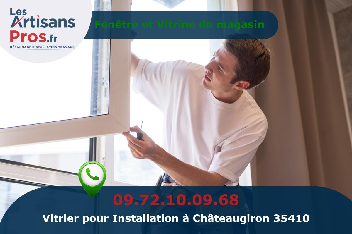 Installation de Vitrerie Châteaugiron