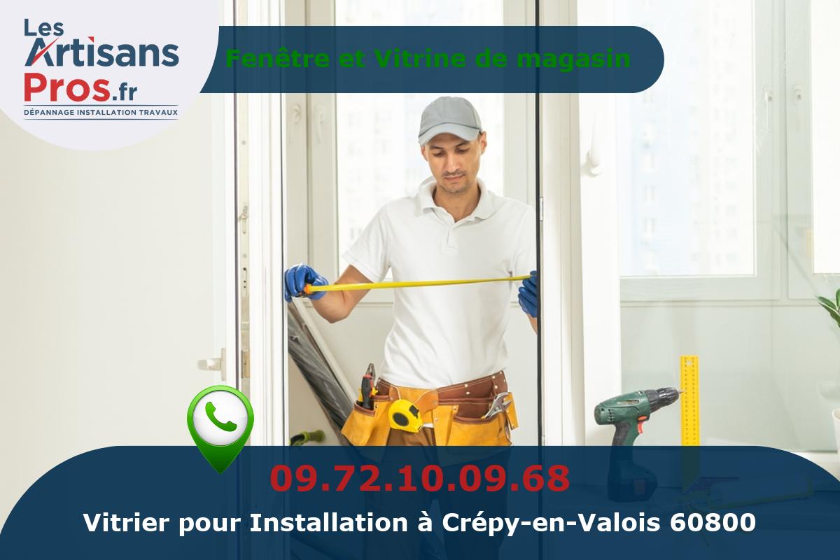 Installation de Vitrerie Crépy-en-Valois