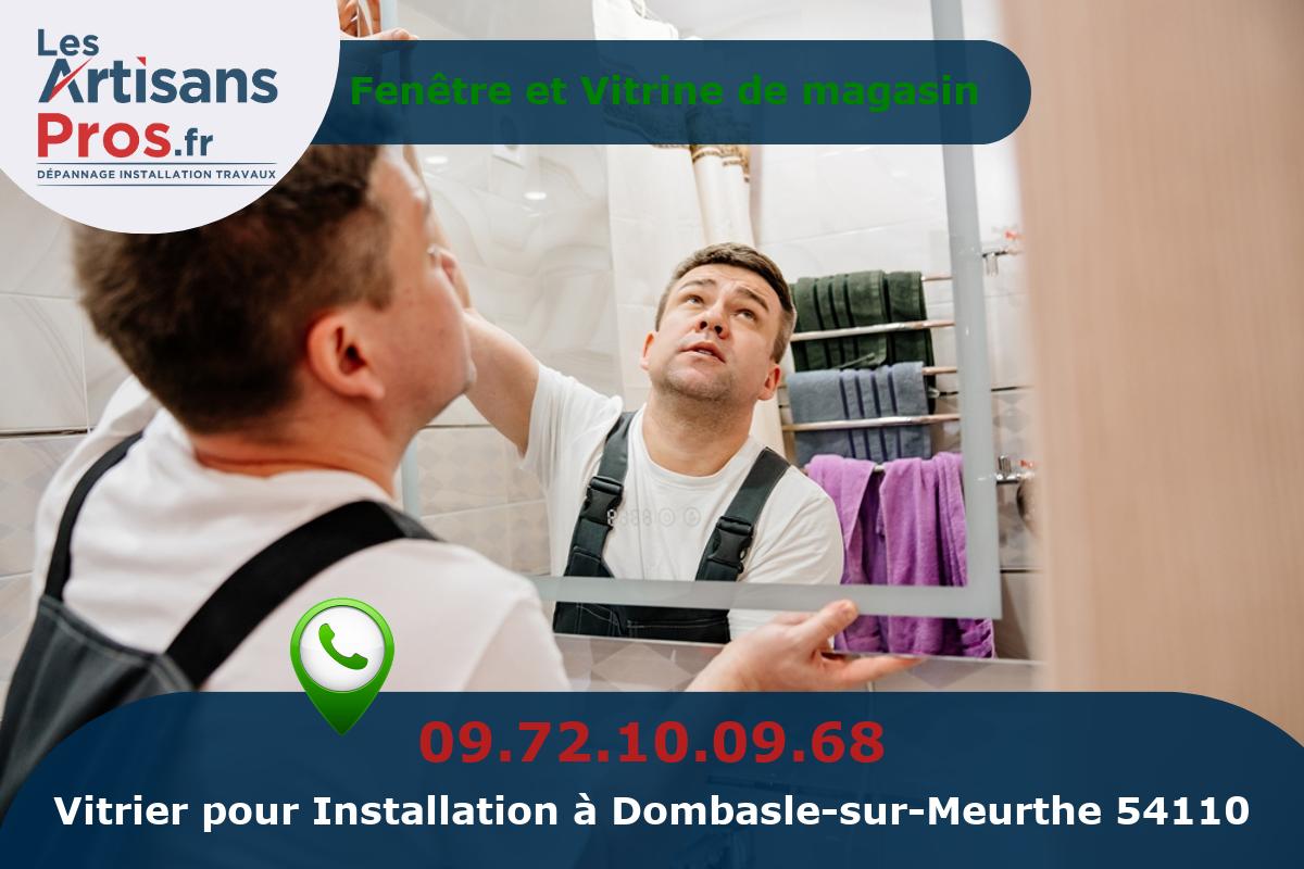 Installation de Vitrerie Dombasle-sur-Meurthe