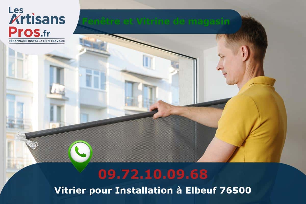 Installation de Vitrerie Elbeuf