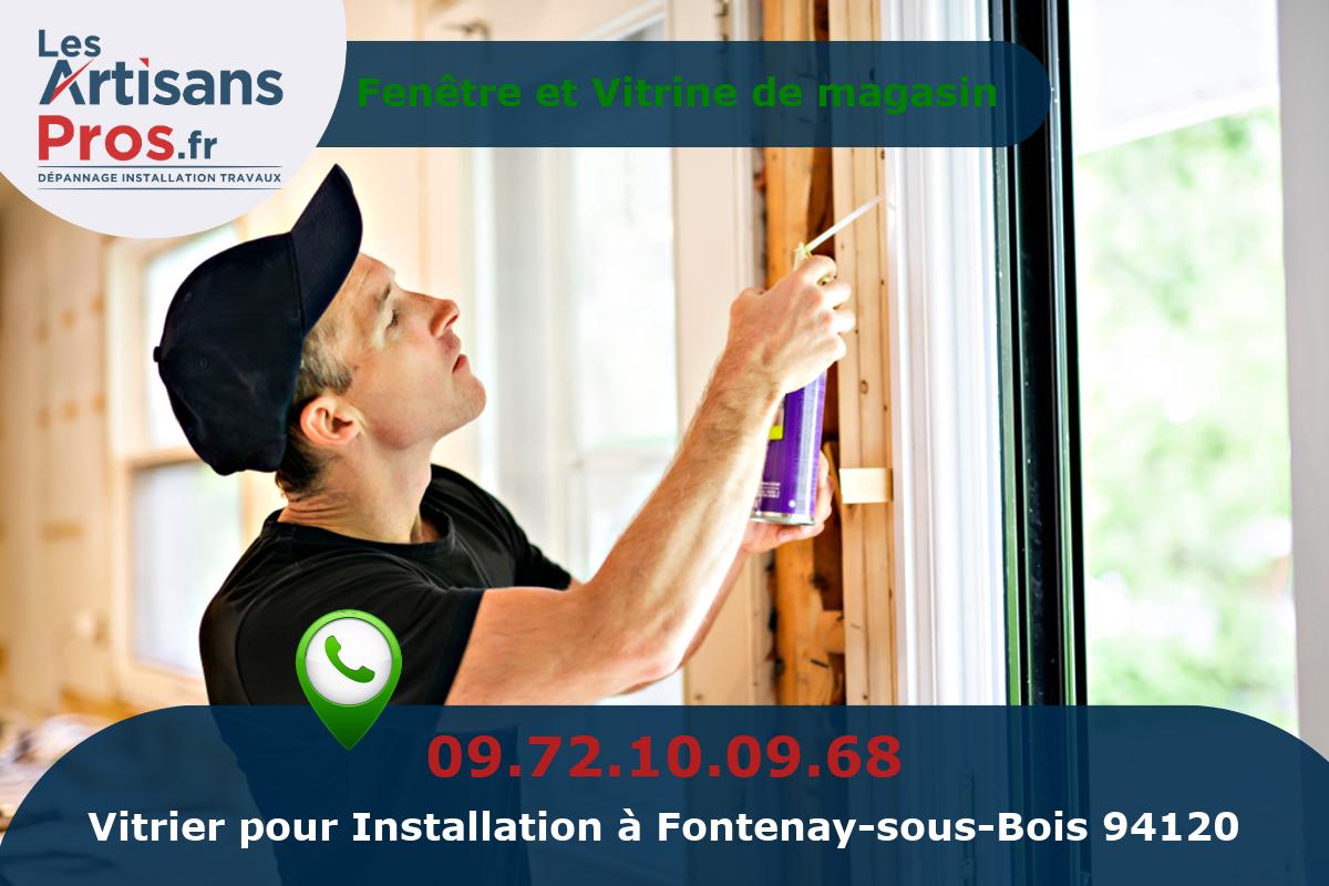 Installation de Vitrerie Fontenay-sous-Bois