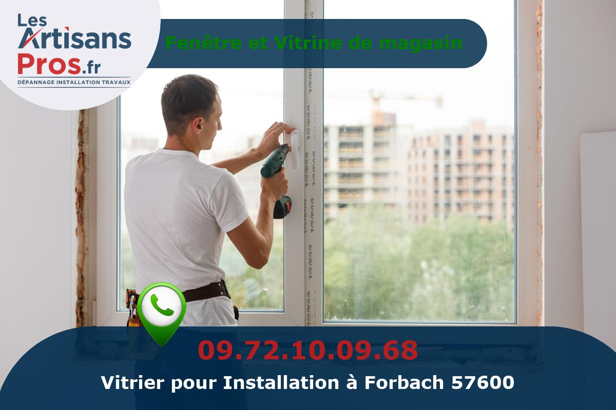 Installation de Vitrerie Forbach