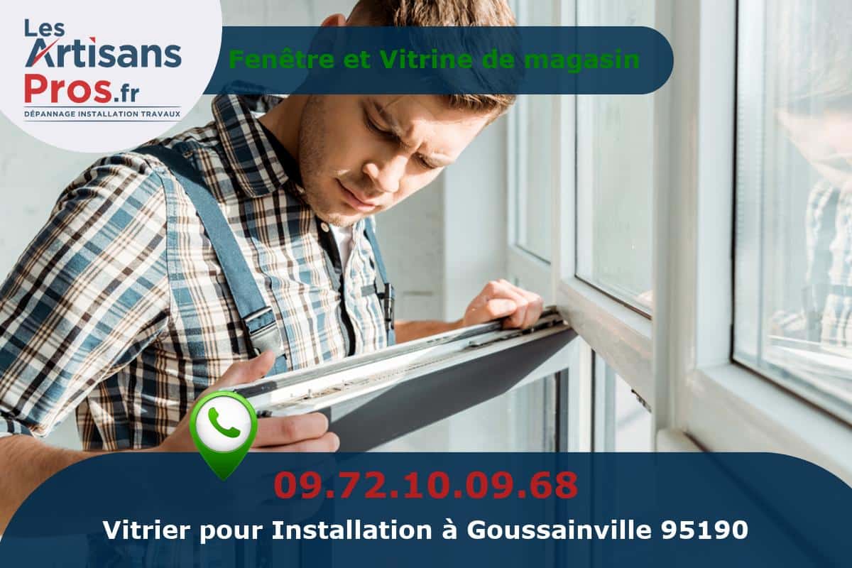 Installation de Vitrerie Goussainville