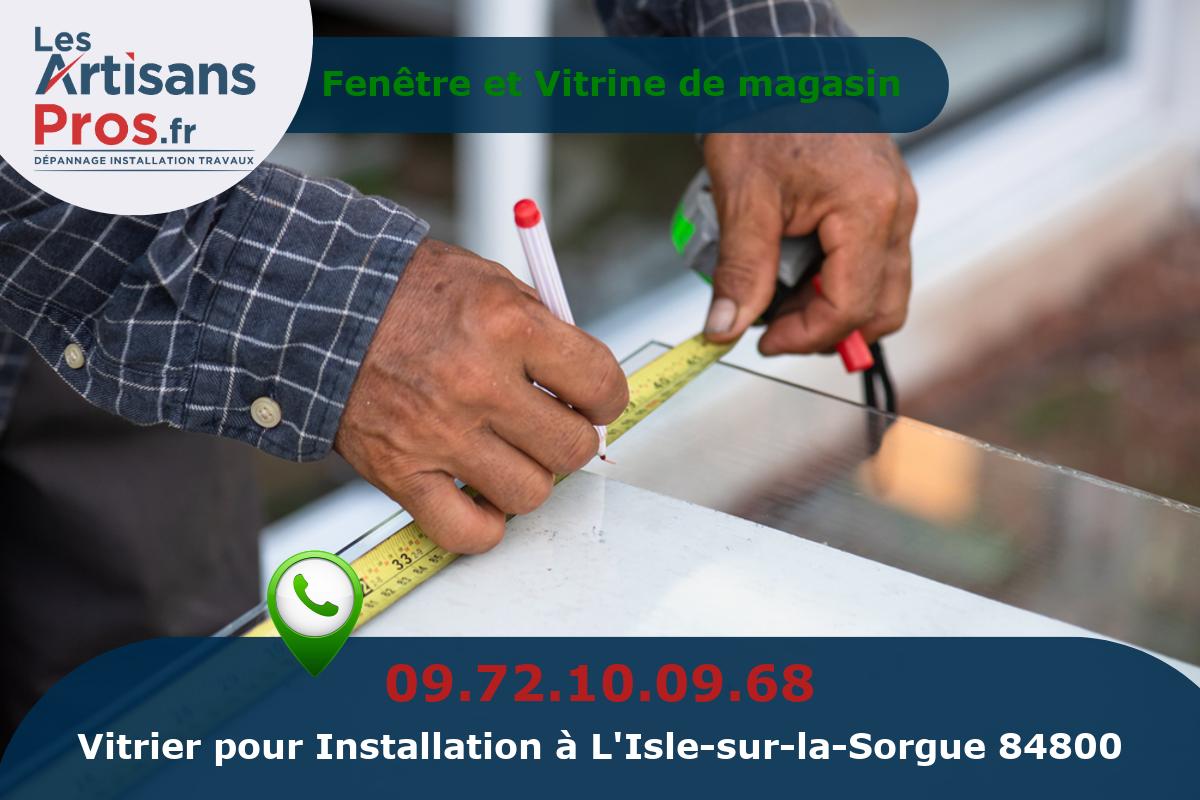 Installation de Vitrerie L’Isle-sur-la-Sorgue