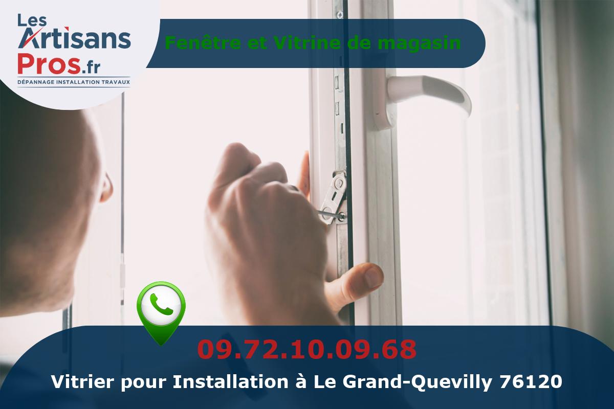 Installation de Vitrerie Le Grand-Quevilly