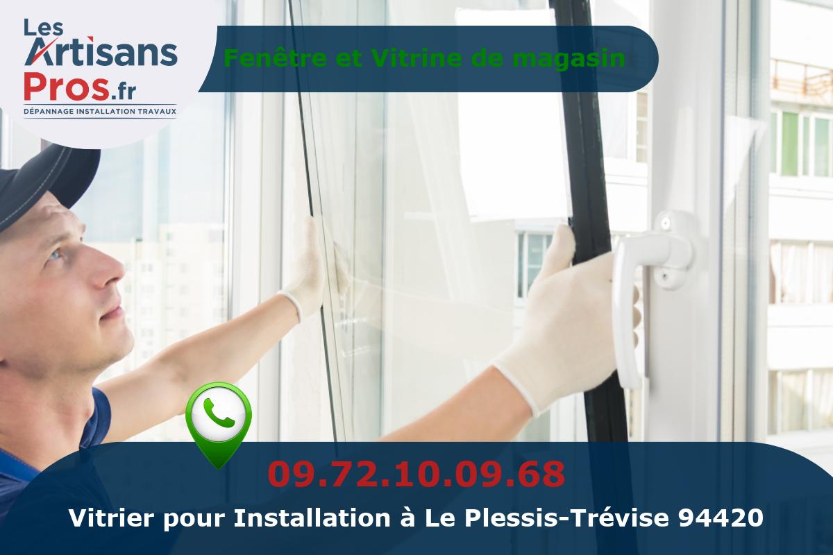 Installation de Vitrerie Le Plessis-Trévise